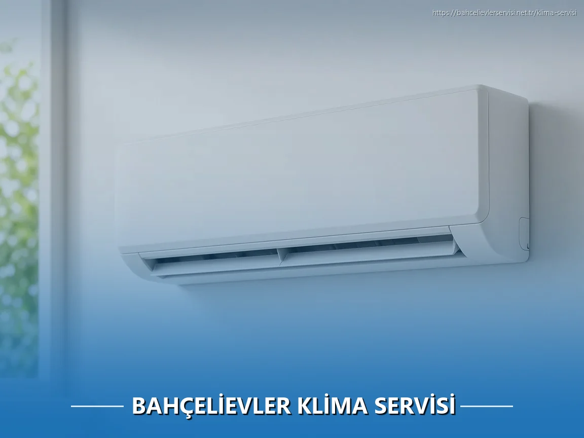 Bahçelievler Klima Servisi