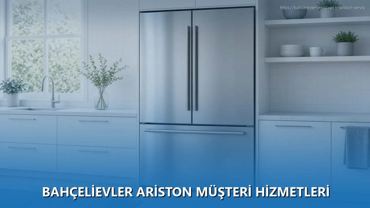 Bahçelievler Ariston Müşteri Hizmetleri