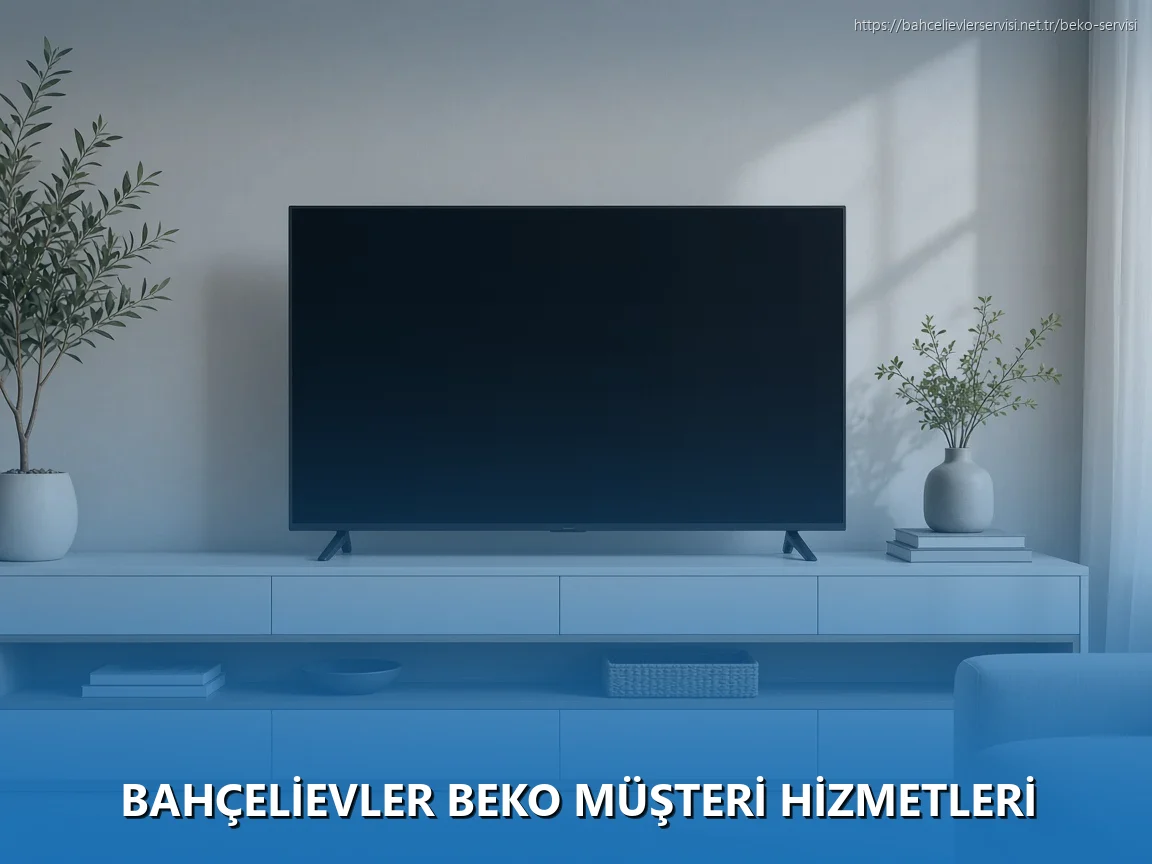 Bahçelievler Beko Müşteri Hizmetleri