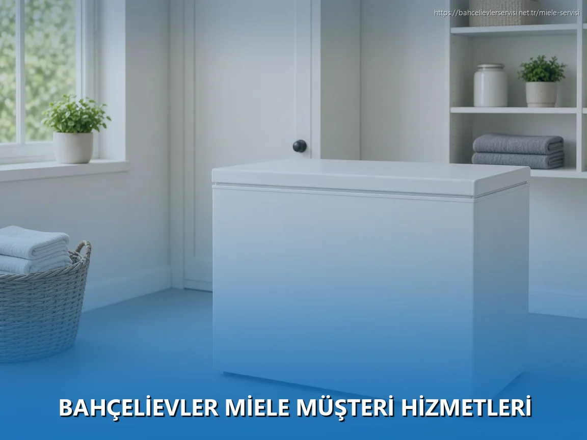Bahçelievler Miele Müşteri Hizmetleri